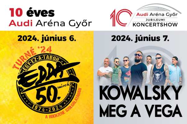 Audi Aréna Győr 10 éves születésnapi koncert