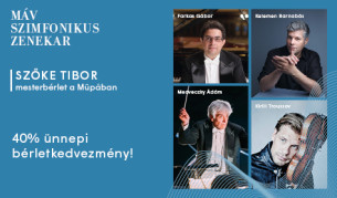 MÁV Szimfonikus Zenekar – Szőke Tibor-mesterbérlet