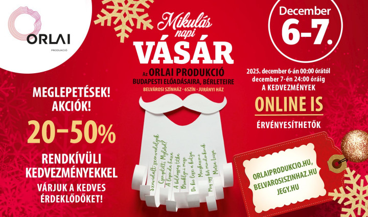 Orlai Produkció Mikulás napi jegy és bérlet akció